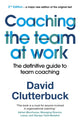 Book cover of: Coaching the Team at Work. By: David Clutterbuck