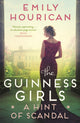 Book cover of: Guinness Girls:  A Hint of Scandal. By: Emily Hourican