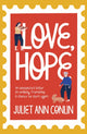 Book cover of: Love, Hope. By: Juliet Ann Conlin