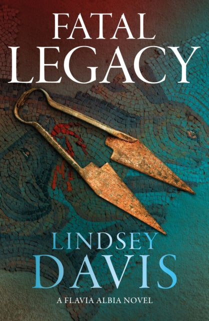 Fatal Legacy 9781529354775 Lindsey Davis
