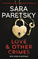 Book cover of: Love and Other Crimes. By: Sara Paretsky