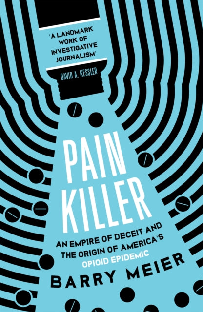 Book cover of: Pain Killer. By: Barry Meier