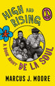Book cover of: High and Rising. By: Marcus Moore