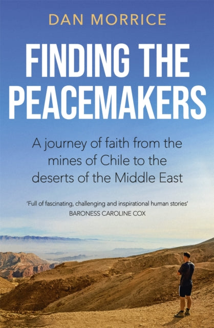 Book cover of: Finding the Peacemakers. By: Dan Morrice