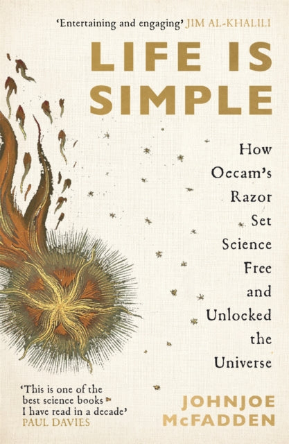 Book cover of: Life is Simple. By: Johnjoe McFadden