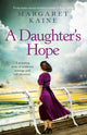 Daughter's Hope, A gripping story of resilience, courage and self-discovery 9781529373530 Margaret Kaine