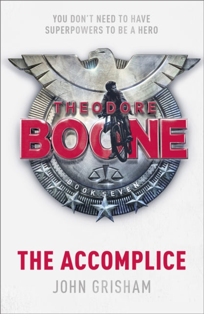 Book cover of: Theodore Boone: The Accomplice