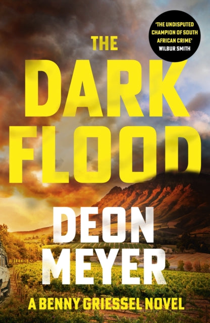 Book cover of: Dark Flood. By: Deon Meyer