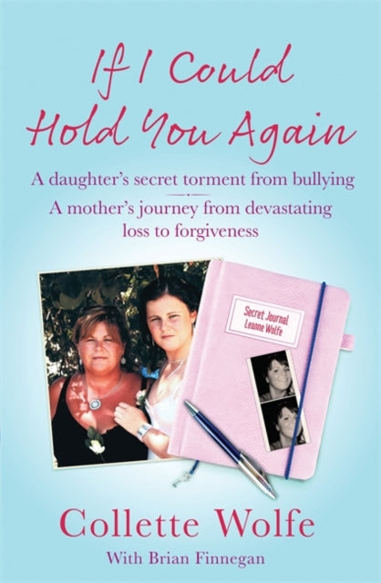 Book cover of: If I Could Hold You Again. By: Collette Wolfe