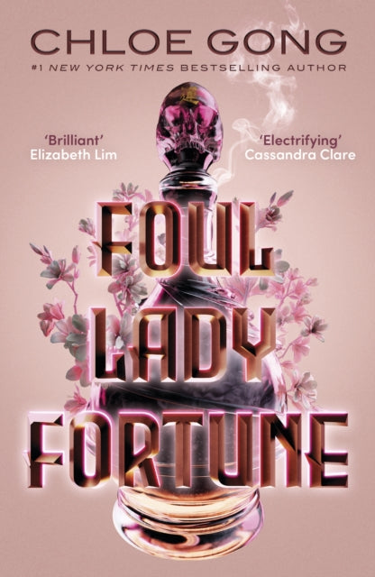 Foul Lady Fortune, From the #1 New York Times bestselling author of These Violent Delights and Our Violent Ends 9781529380309 Chloe Gong