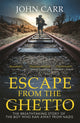 Book cover of: Escape From the Ghetto. By: Carr, John