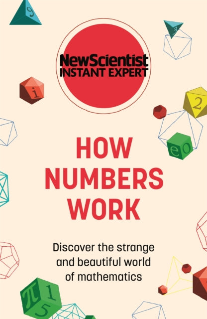 Book cover of: How Numbers Work. By: New Scientist