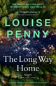 Long Way Home, thrilling and page-turning crime fiction from the author of the bestselling Inspector Gamache novels 9781529386462 Louise Penny