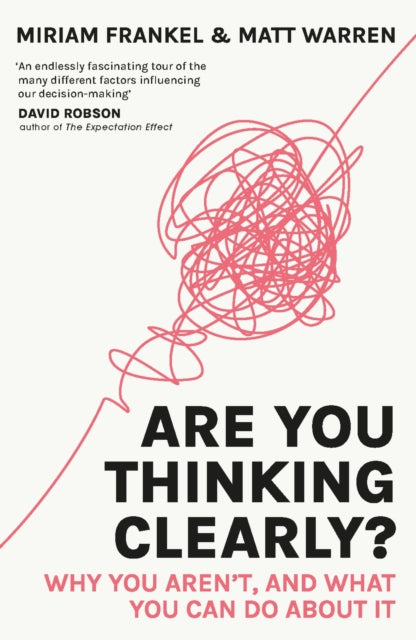 Book cover of: Are You Thinking Clearly?. By: Miriam Frankel
