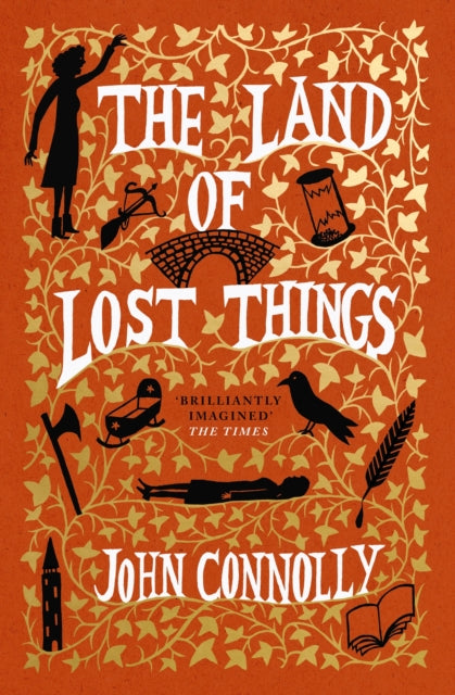 Book cover of: Land of Lost Things. By: John Connolly