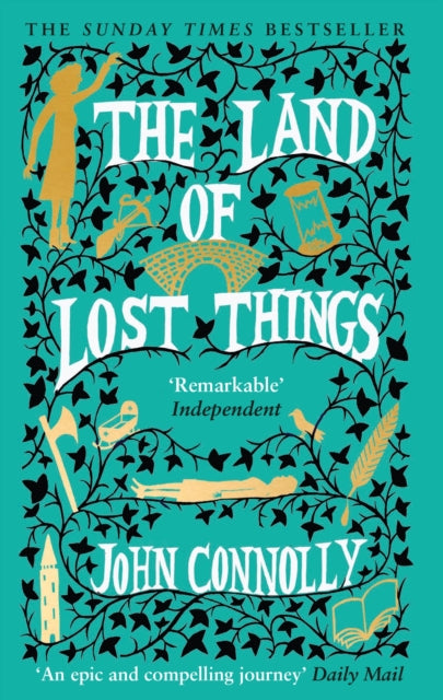 Book cover of: The Land of Lost Things. By: John Connolly