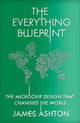 Book cover of: Everything Blueprint. By: James Ashton