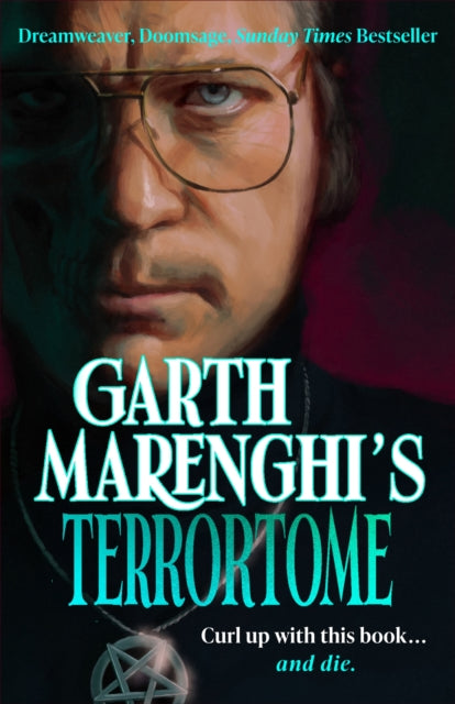 Book cover of: Garth Marenghi’s TerrorTome. By: Garth Marenghi