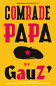 Comrade Papa 9781529414455 Gauz