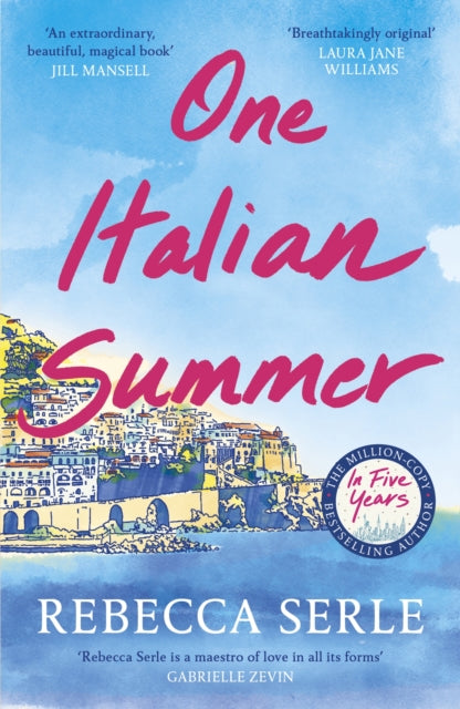 One Italian Summer, escape to the Italian sun with this heartbreaking read 9781529419498 Rebecca Serle