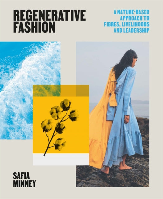 Book cover of: Regenerative Fashion. By: Safia Minney