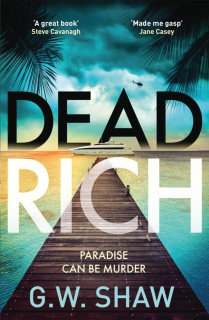 Book cover of: Dead Rich. By: G. W. Shaw