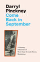 Book cover of: Come Back in September. By: Darryl Pinckney