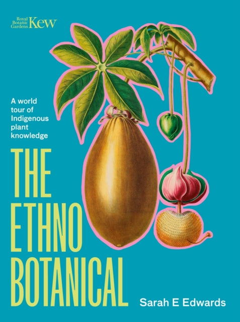 Book cover of: Ethnobotanical. By: Sarah Edwards