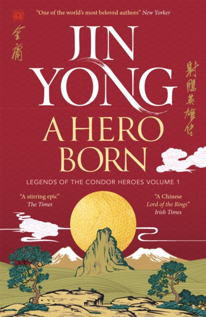 Book cover of: Hero Born. By: Jin Yong