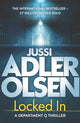Locked In, the heart-pounding final instalment of the internationally bestselling Department Q series 9781529434545 Jussi Adler-Olsen