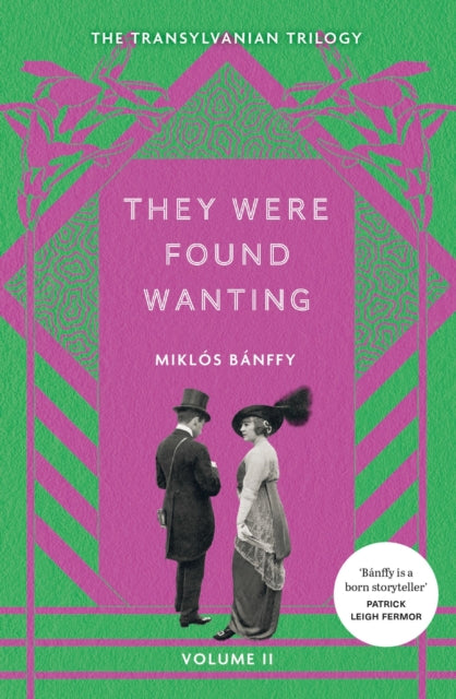 Book cover of: They Were Found Wanting. By: Miklos Banffy