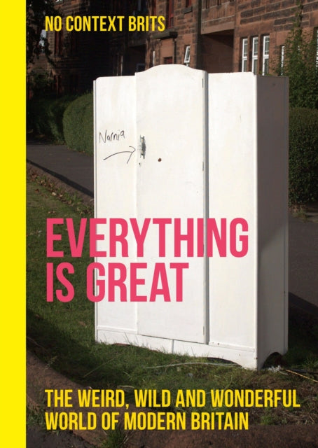 Book cover of: Everything is Great. By: Dean Kinsella