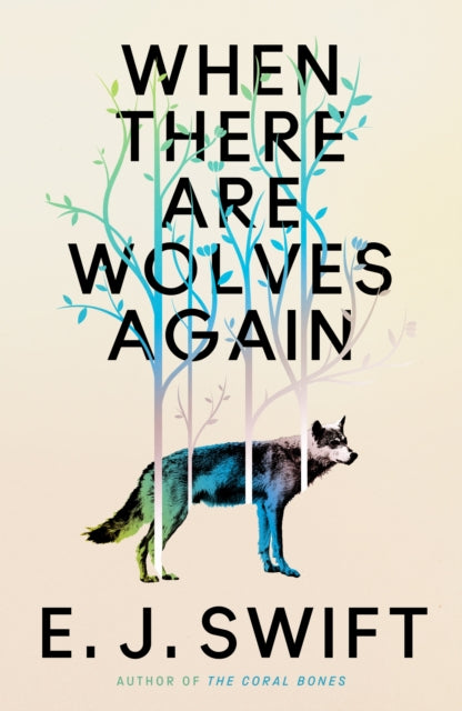 Book cover of: When There Are Wolves Again