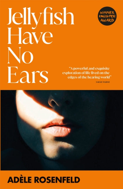 Book cover of: Jellyfish Have No Ears