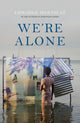 Book cover of: We're Alone