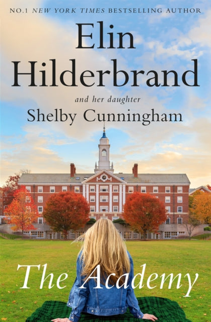 Academy, the new page-turning novel from the author of The Perfect Couple 9781529445237 Elin Hilderbrand
