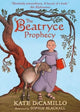 Book cover of: Beatryce Prophecy. By: Kate DiCamillo