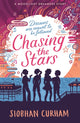 Book cover of: Chasing the Stars. By: Siobhan Curham