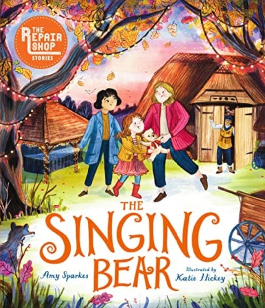 Book cover of: Repair Shop Stories: The Singing Bear. By: Amy Sparkes