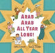 Book cover of: Arab Arab All Year Long!. By: Cathy Camper