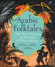 Arabic Folktales: The Three Princes of Serendip and Other Stories 9781529506006 Rodhan Al- Khalidi