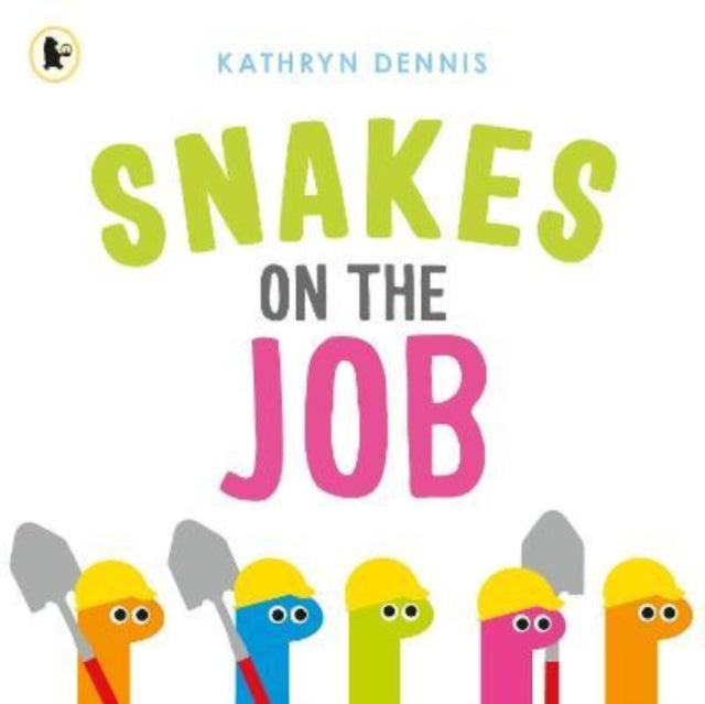 Book cover of: Snakes on the Job. By: Kathryn Dennis