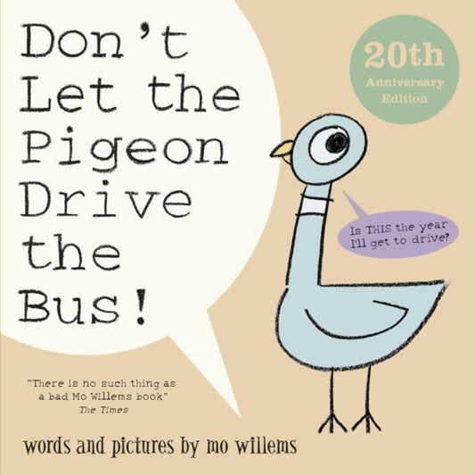 Don't Let the Pigeon Drive the Bus! 9781529509960 Mo Willems