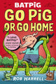 Batpig: Go Pig or Go Home 9781529511222 Rob Harrell
