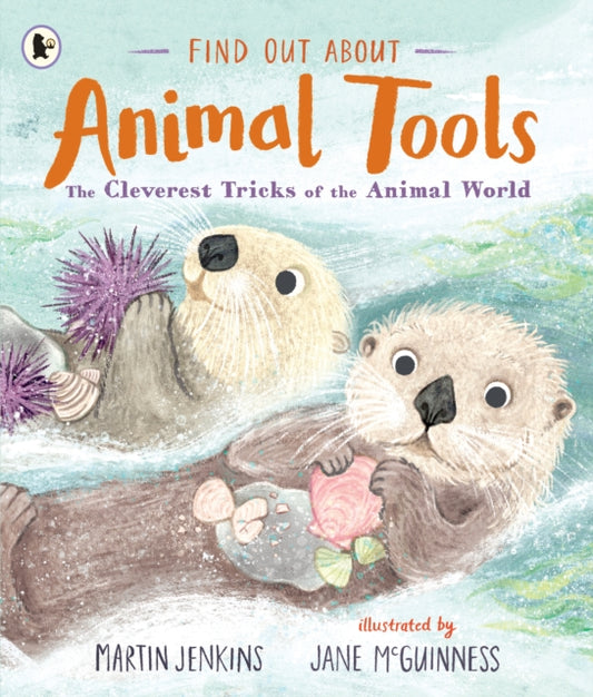 Book cover of: Find Out About ... Animal Tools. By: Martin Jenkins