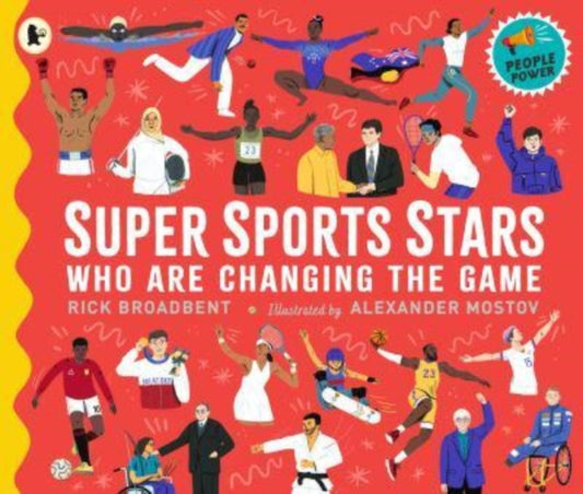 Book cover of: Super Sports Stars Who Are Changing the Game. By: Rick Broadbent