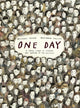 Book cover of: ONE DAY. By: ROSEN, MICHAEL