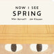 Now I See Spring