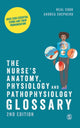 Book cover of: Nurse's Anatomy, Physiology and Pathophysiology Glossary. By: Neal Cook