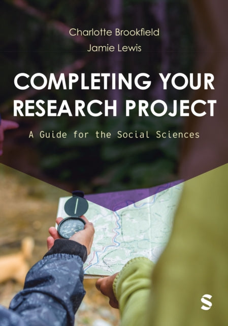 Book cover of: Completing Your Research Project. By: Charlotte Brookfield